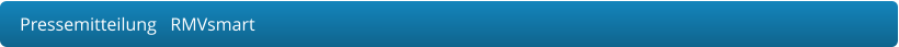 Pressemitteilung   RMVsmart
